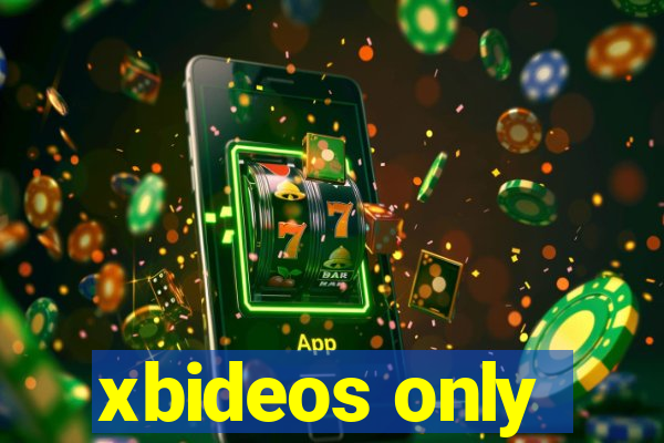 xbideos only